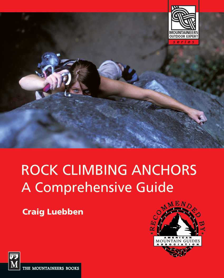 Rock Climbing Anchors Craig Luebben
