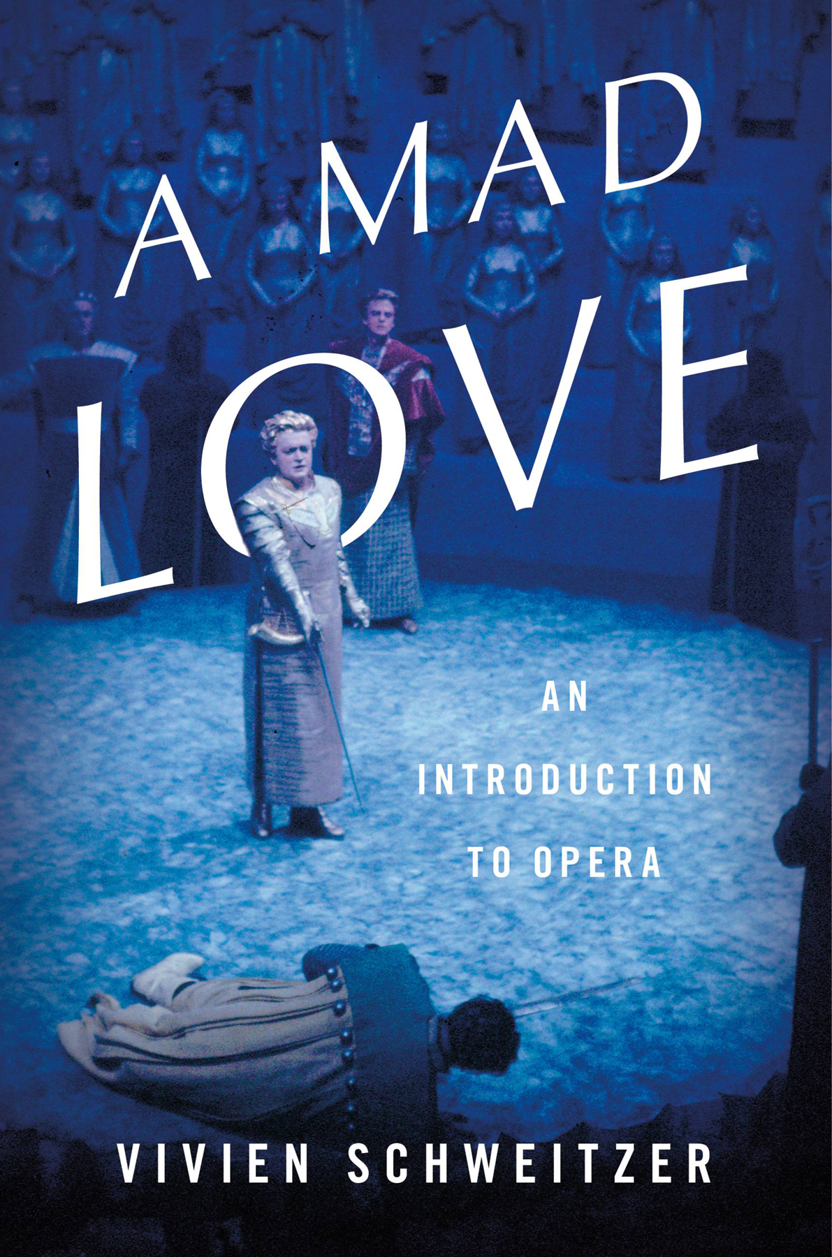 A Mad Love Vivien Schweitzer