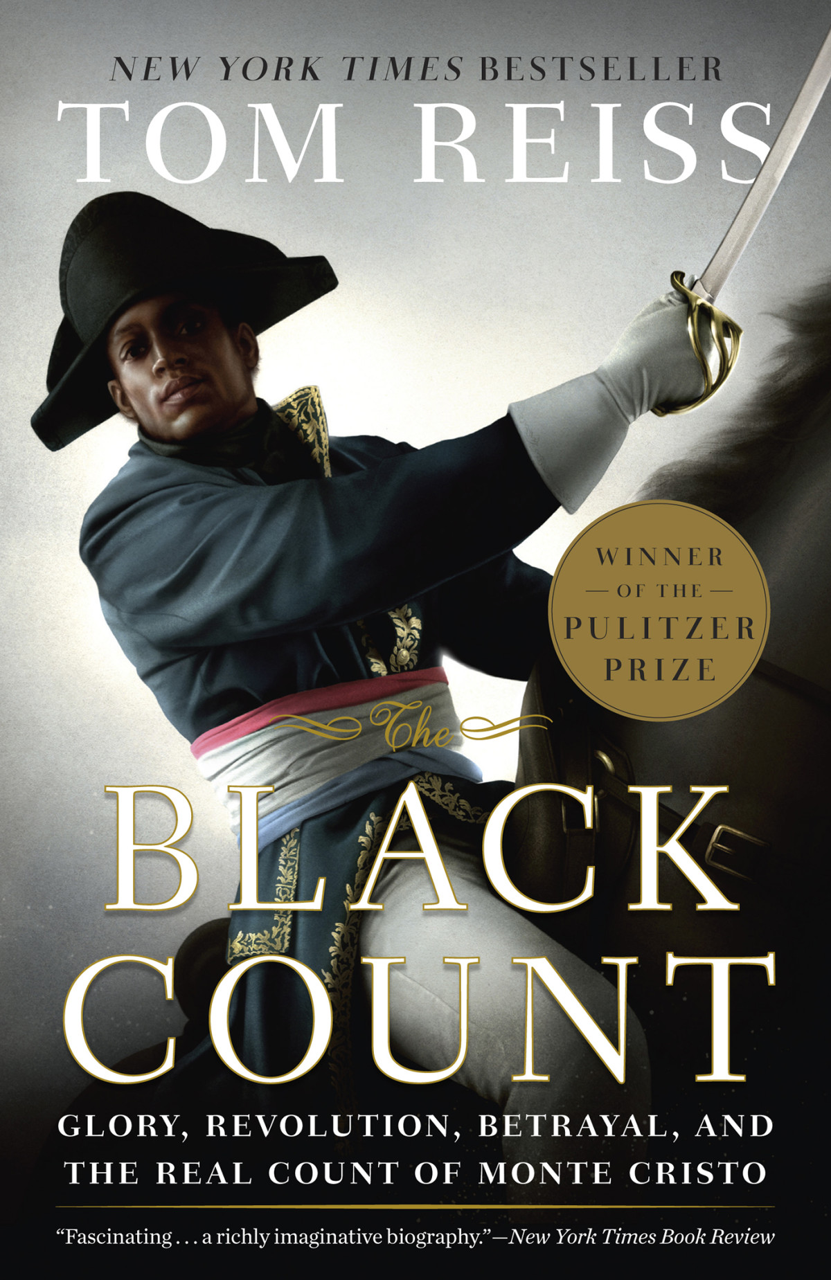 The Black Count Tom Reiss
