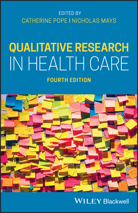 Qualitative Research In Health Care 4th Edition Catherine Pope