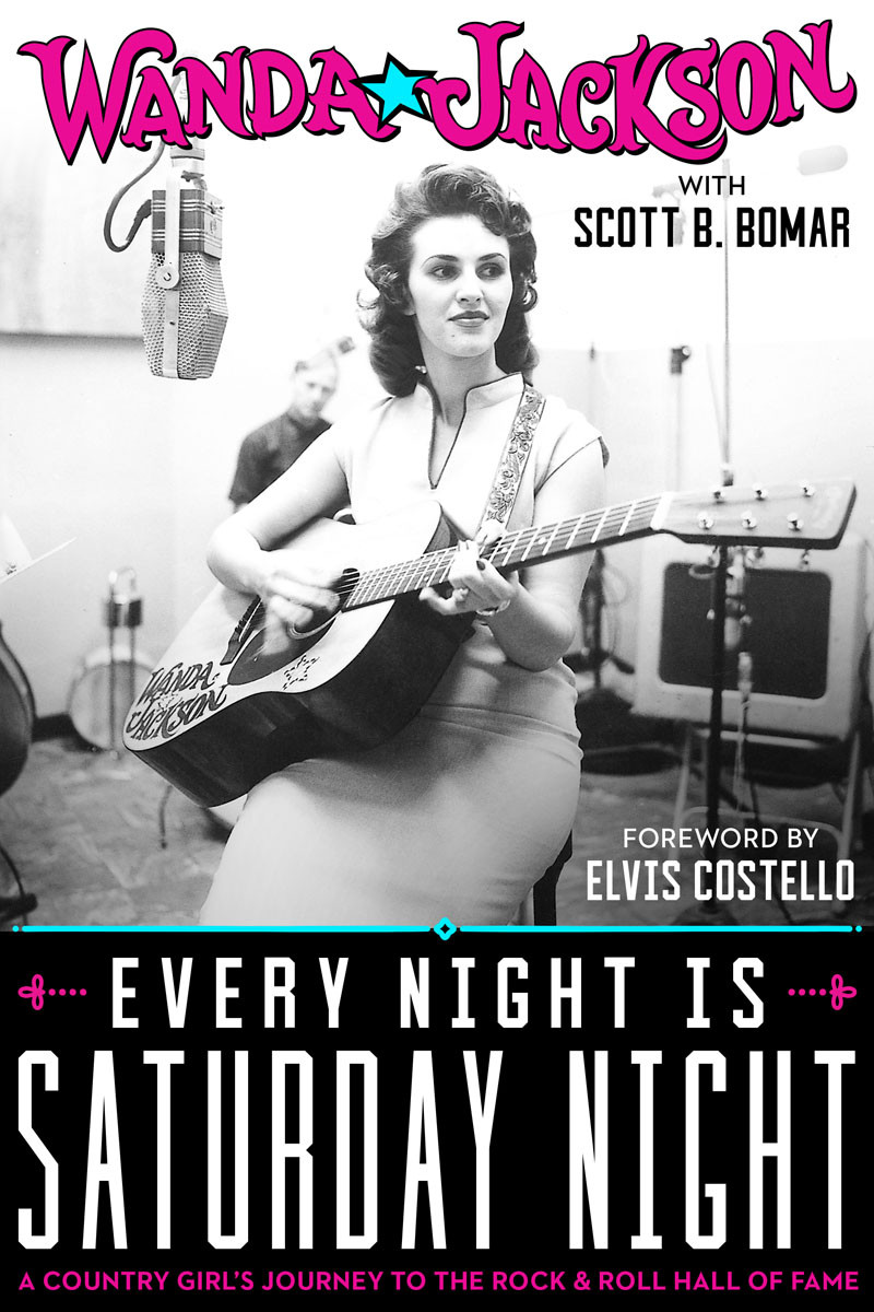 Every Night Is Saturday Night Wanda Jackson