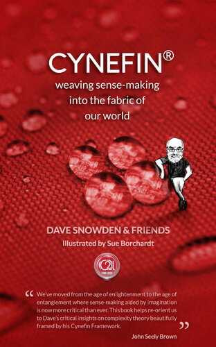 Cynefin Weaving Sensemaking Into The Fabric Of Our World Dave Snowden Zhen Goh