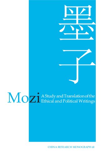 Mozi A Study And Translation Of The Ethical And Political Writings John Knoblock Jeffrey Riegel
