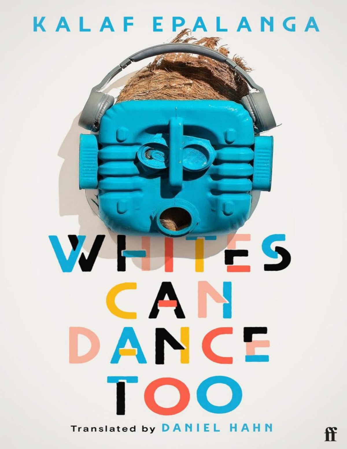 Whites Can Dance Too Kalaf Epalanga