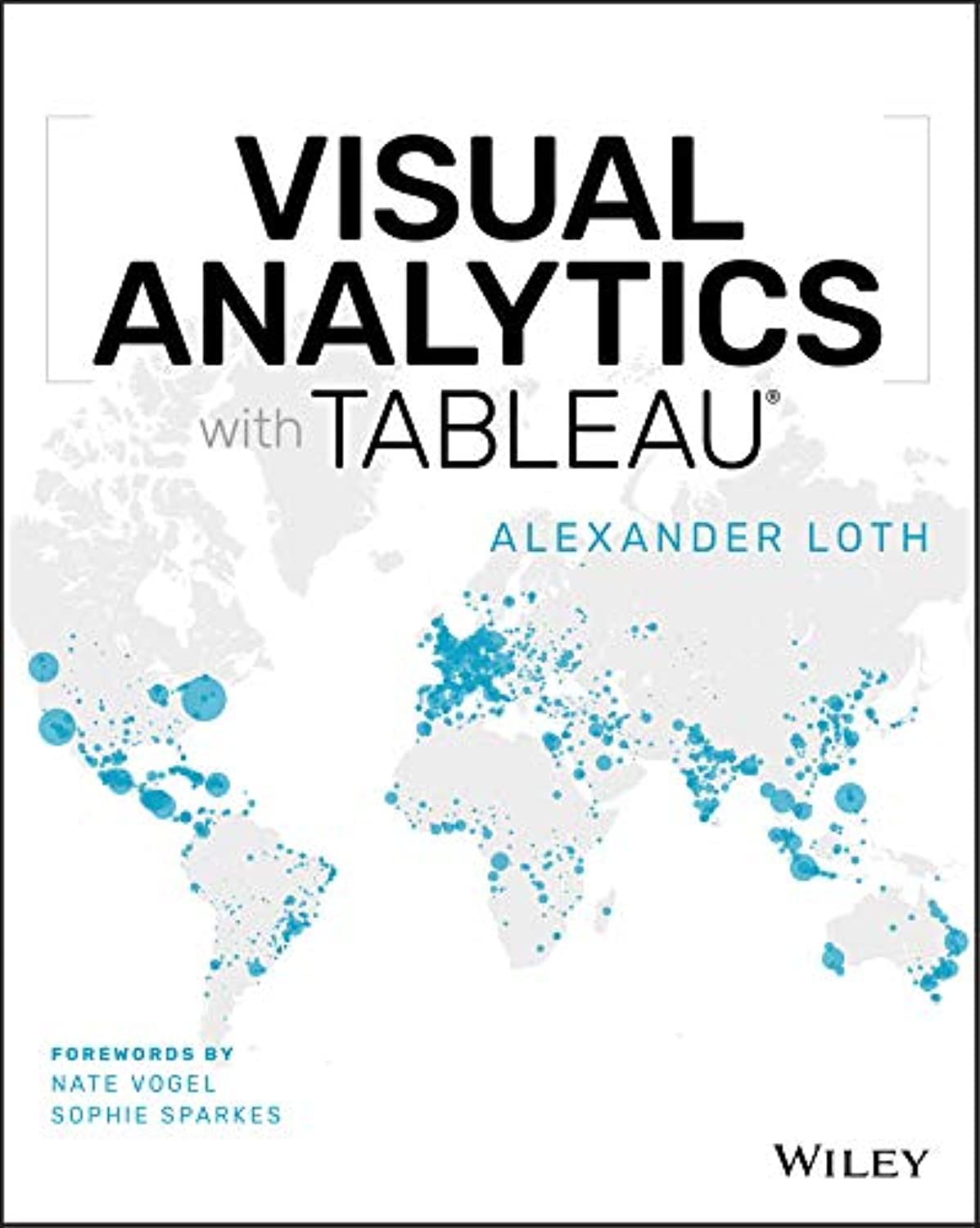 Visual Analytics With Tableau Alexander Loth