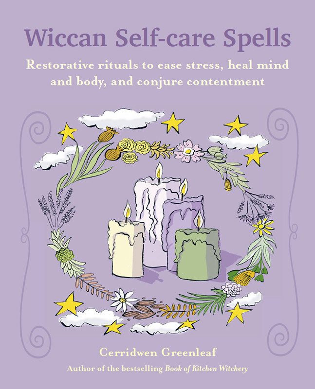 Wiccan Selfcare Spells Greenleaf Cerridwen