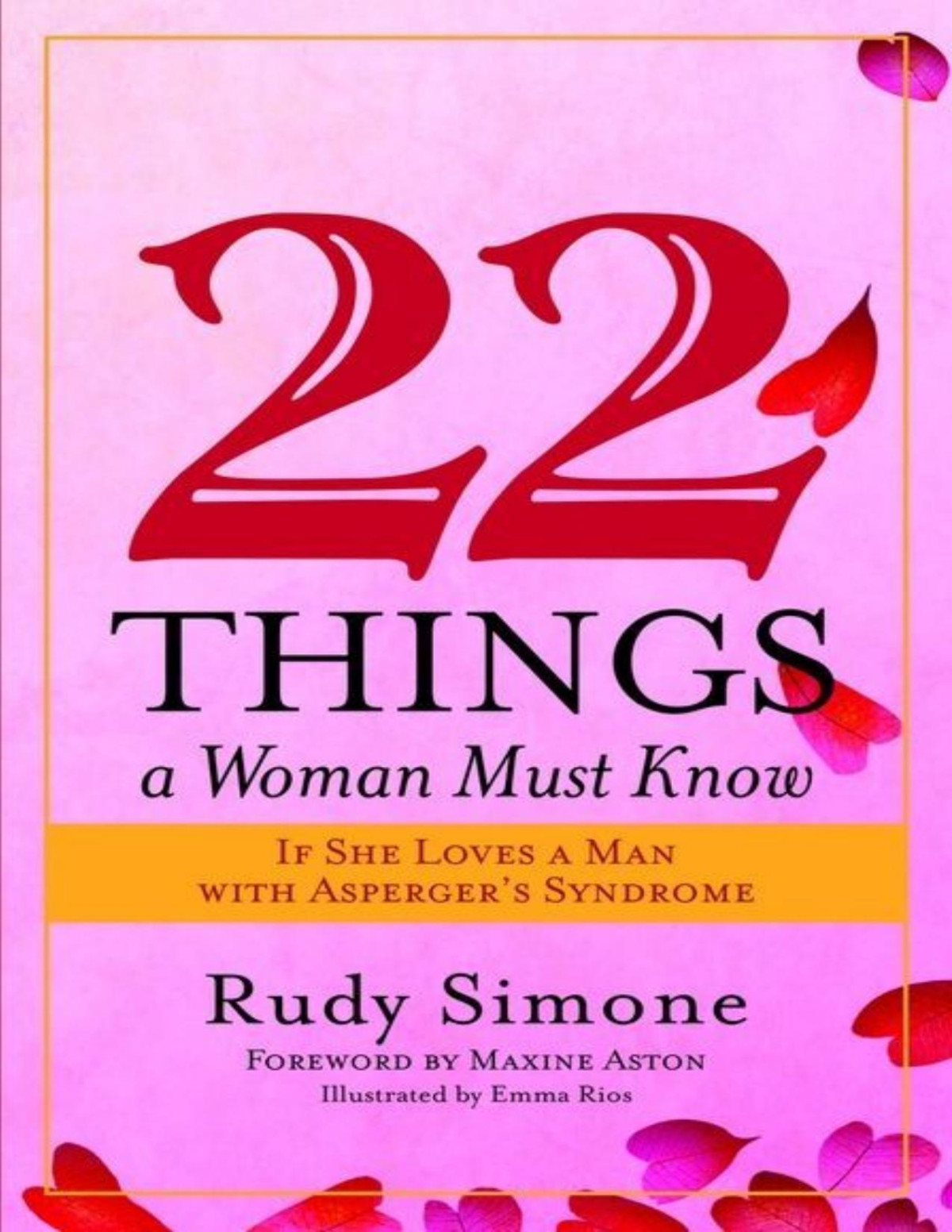 22 Things A Woman Must Know If She Loves A Man With Aspergers Syndrome Rudy Simone