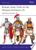 Roman Army Units In The Western Provinces 3 Raffaele Damato