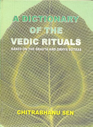 A Dictionary Of The Vedic Rituals 5th Edition Chitrabhanu Sen