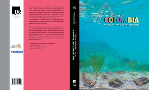 The Geology Of Colombia Volume 1 Proterozoic Paleozoic 1st Edition Servicio Geolgico Colombiano