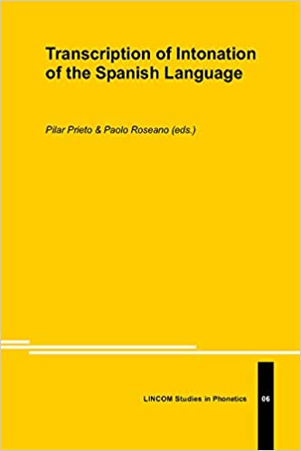 Transcription Of Intonation Of The Spanish Language Pilar Prieto