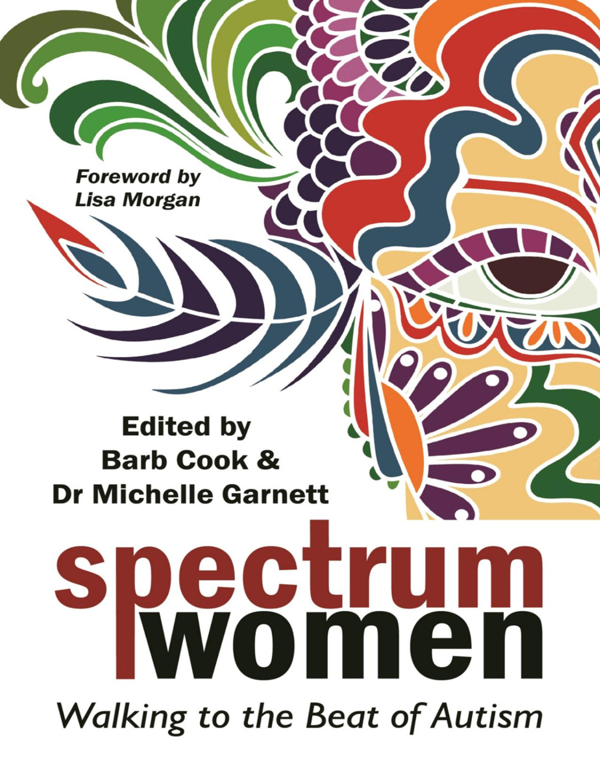 Spectrum Women Walking To The Beat Of Autism Barb Cook Michelle Garnett Eds