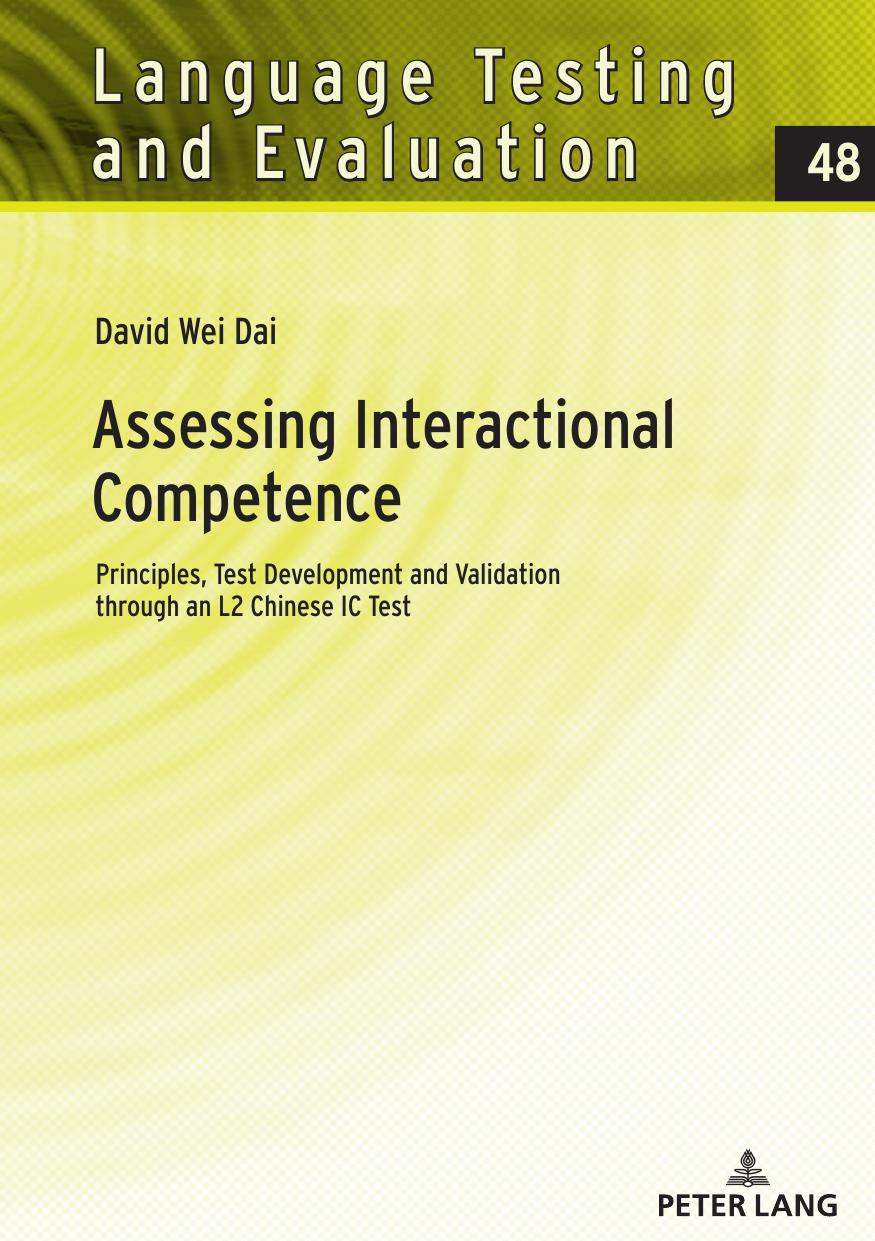 Assessing Interactional Competence David Wei Dai