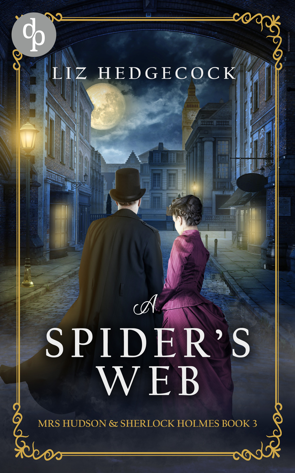 A Spiders Web Mrs Hudson Sherlock Holmes Book 3 Liz Hedgecock