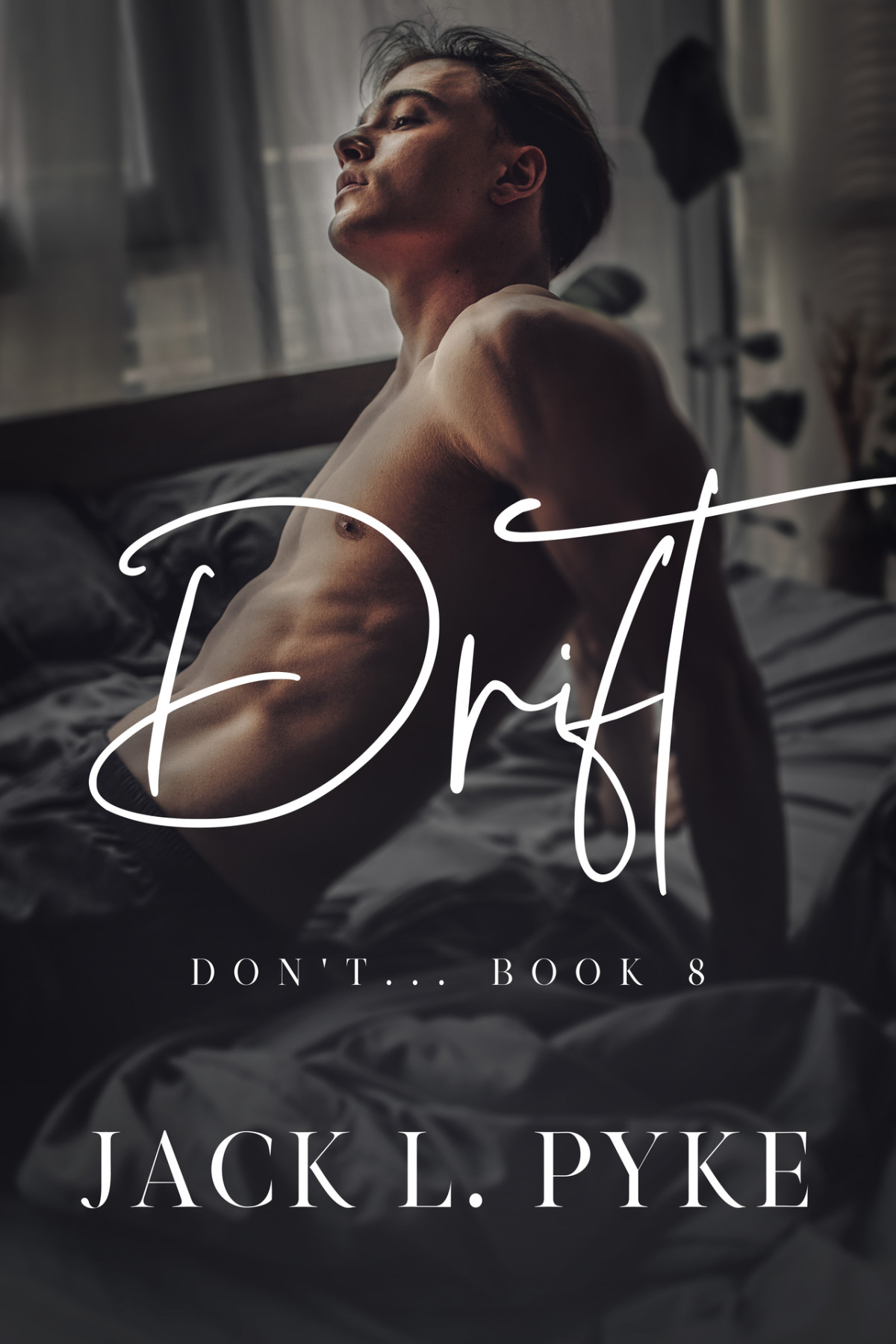 Drift Dont Book 8 Pyke Jack L