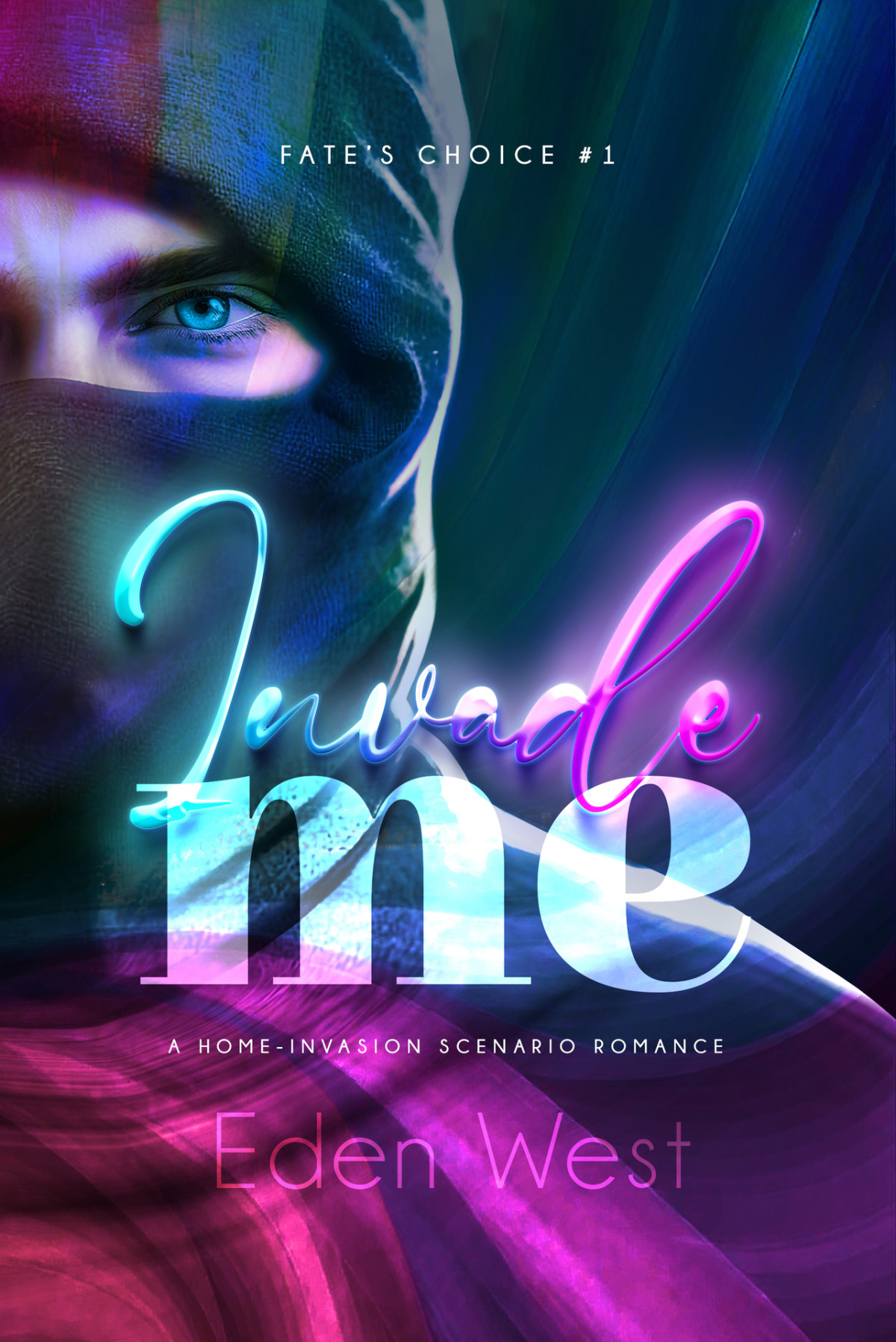 Invade Me Mm Home Invader Matchmaker Romance Fates Choice 1 Omegaverse True Matesfated Mates Eden West