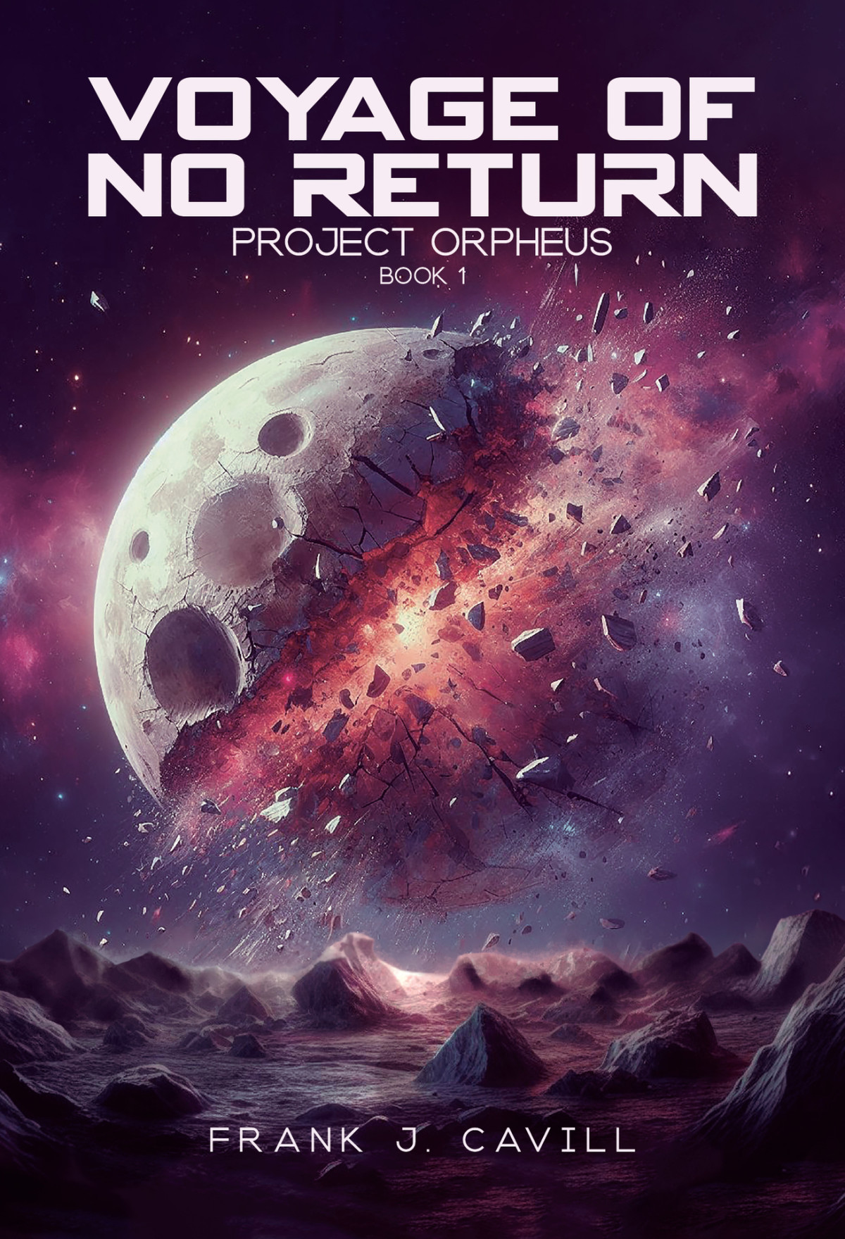 Voyage Of No Return Project Orpheus Book 1 Frank J Cavill