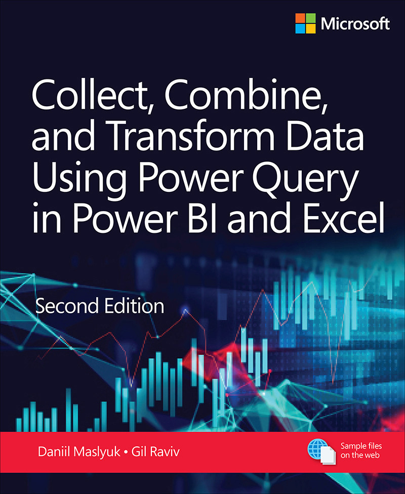 Collect Combine And Transform Data Using Power Query In Excel And Power Bi Business Skills 2nd Edition Daniil Maslyuk