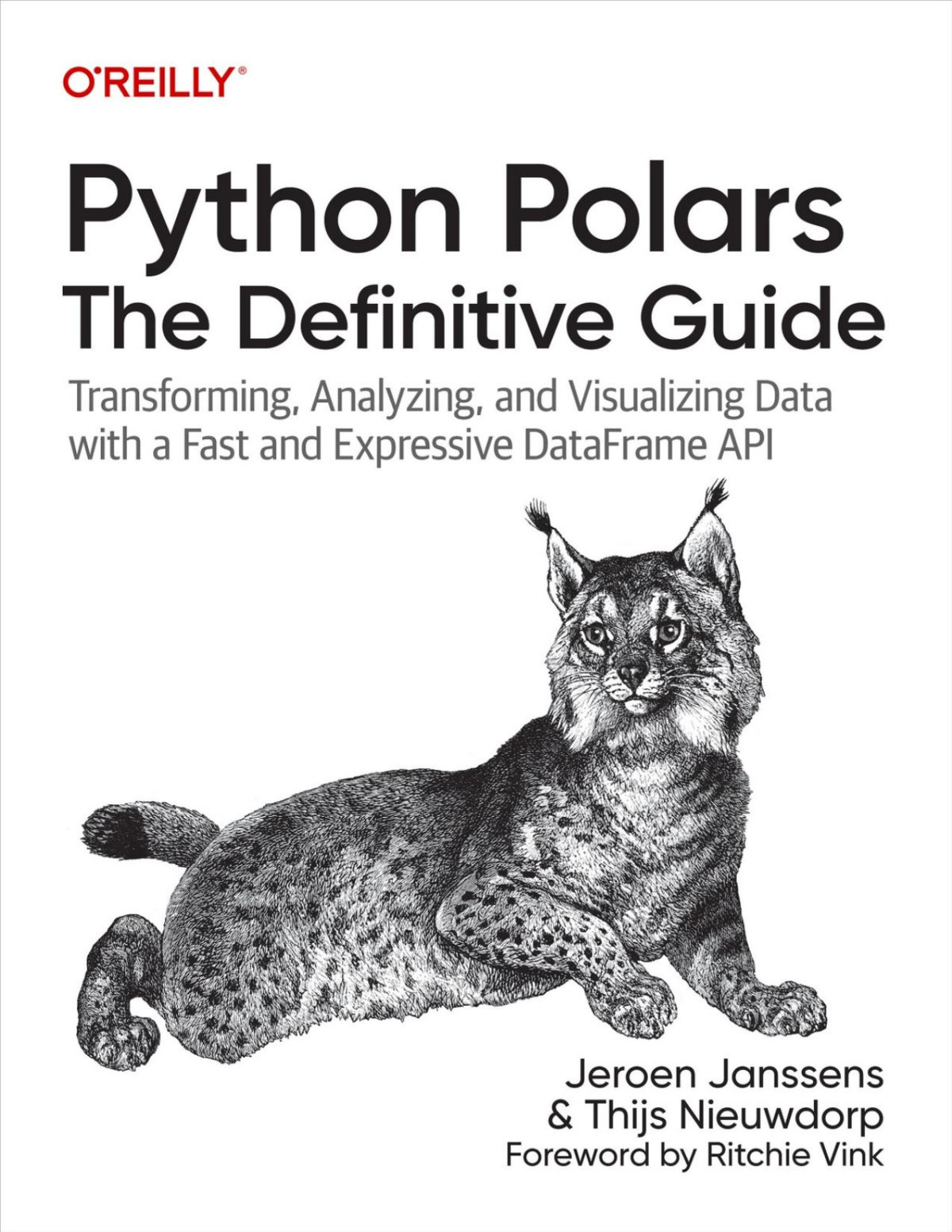 Python Polars The Definitive Guide Fourth Early Release Jeroen Janssens Thijs Nieuwdorp
