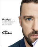 Hindsight Justin Timberlake