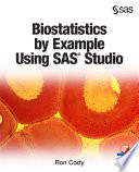 Biostatistics By Example Using Sas Studio Ron Cody