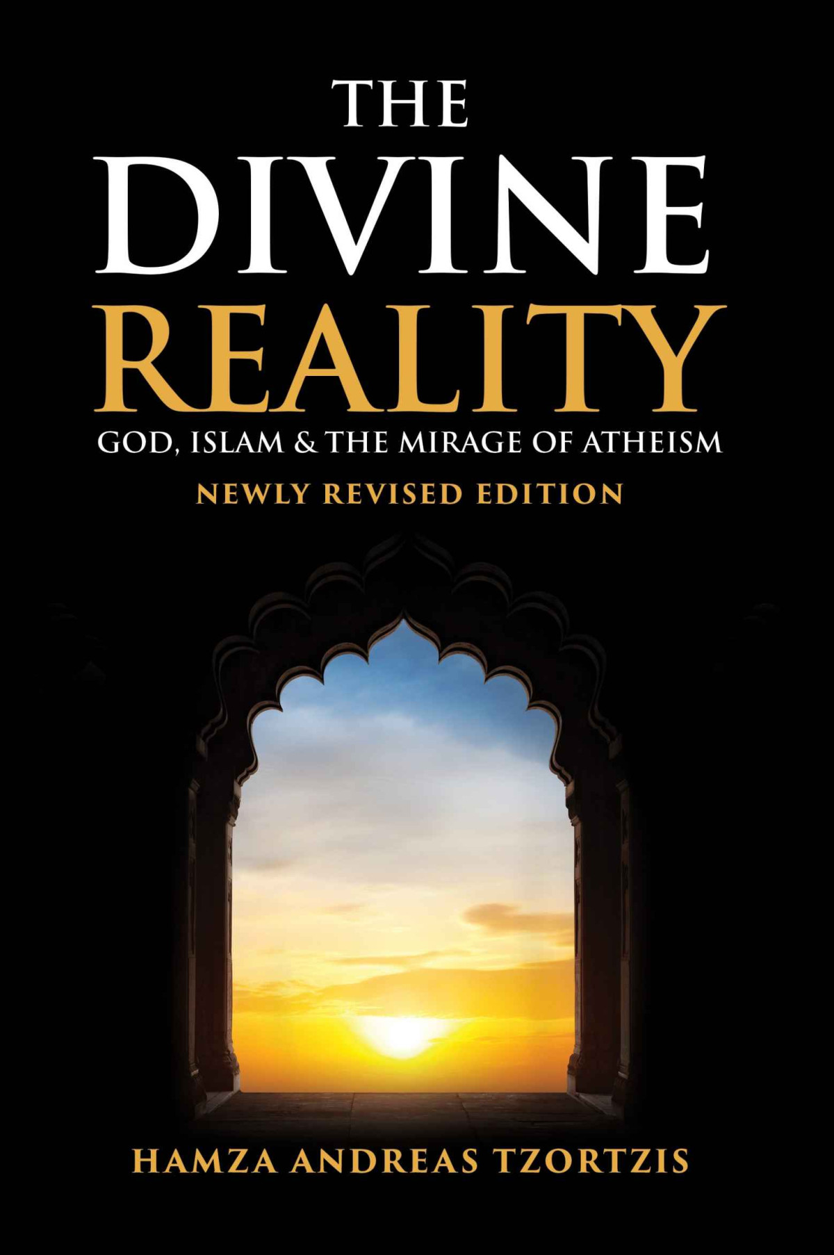 The Divine Reality Tzortzis Hamza Andreas