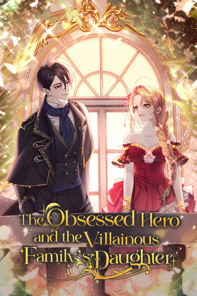 The Obsessed Hero And The Villainous Familys Daughter Ou Heung