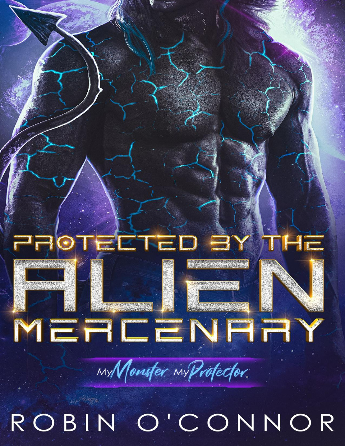 Protected By The Alien Mercenary A Steamy Scifi Monster Romance Robin Oconnor