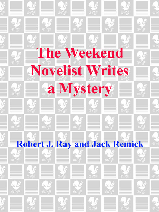 The Weekend Novelist Writes A Mystery Robert J Ray