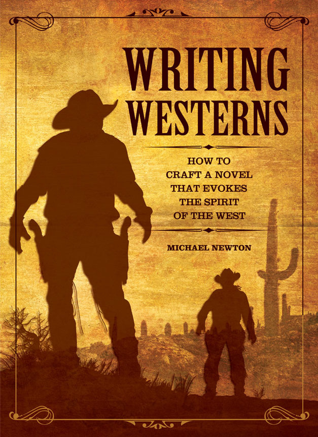 Writing Westerns 1st Ebook Ed Mike Newton