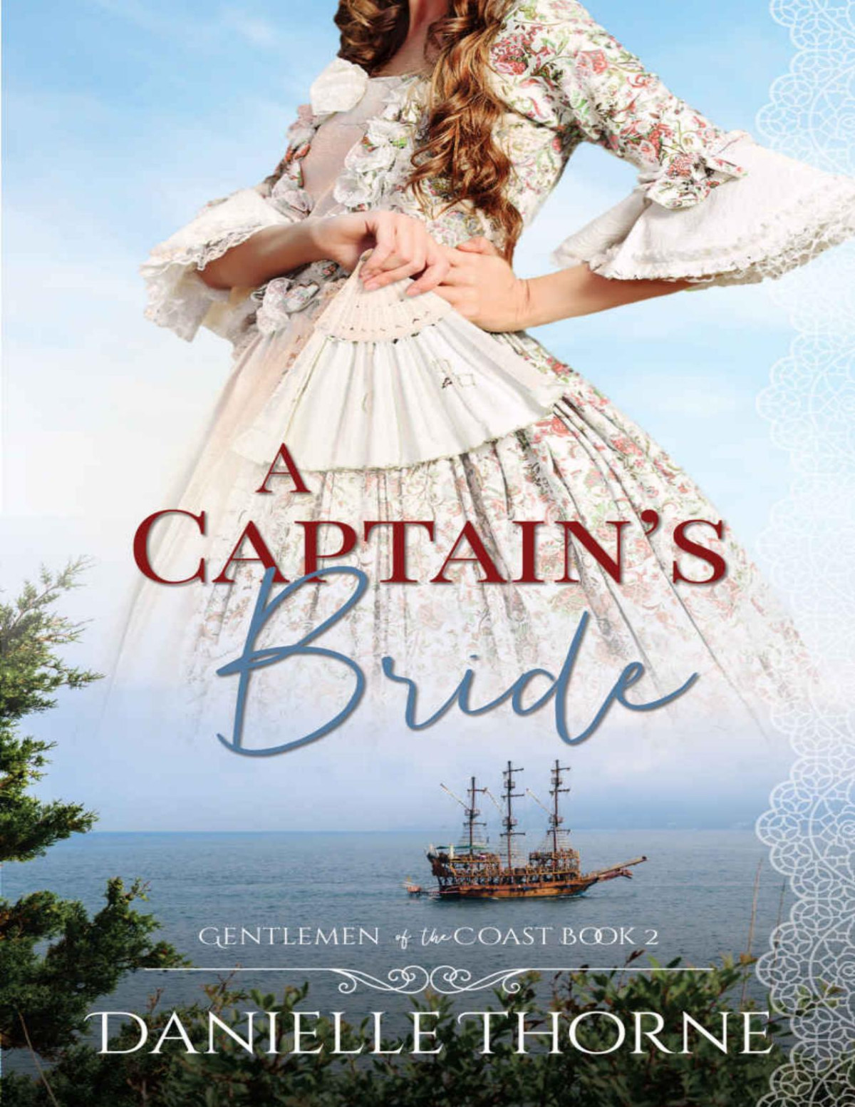 A Captains Bride Gentlemen Of The Coast Book 2 Danielle Thorne