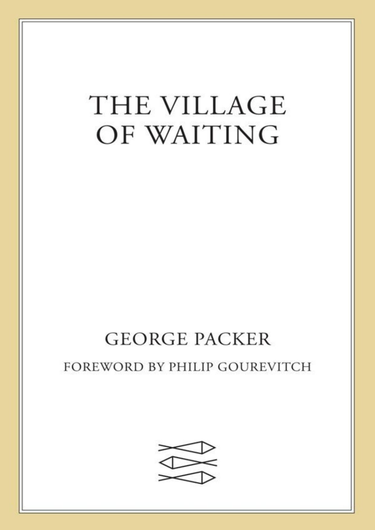 The Village Of Waiting Packer George