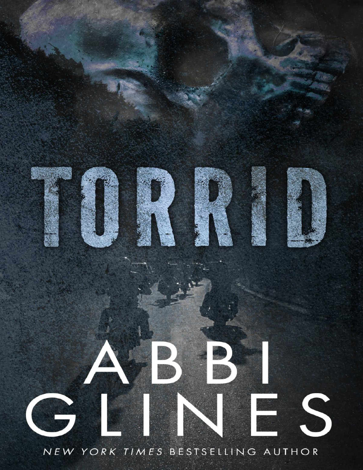 Torrid Judgement Series Book 2 Abbi Glines
