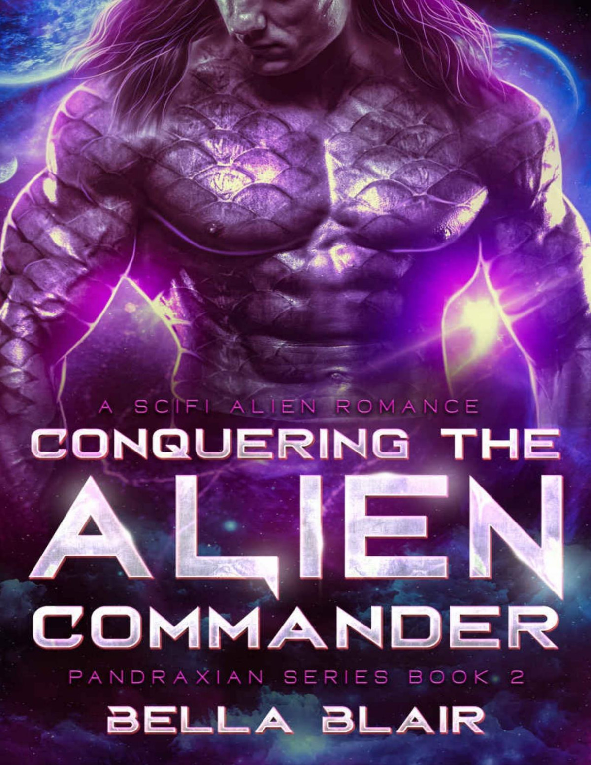 Conquering The Alien Commander Pandraxians Book 2 Bella Blair
