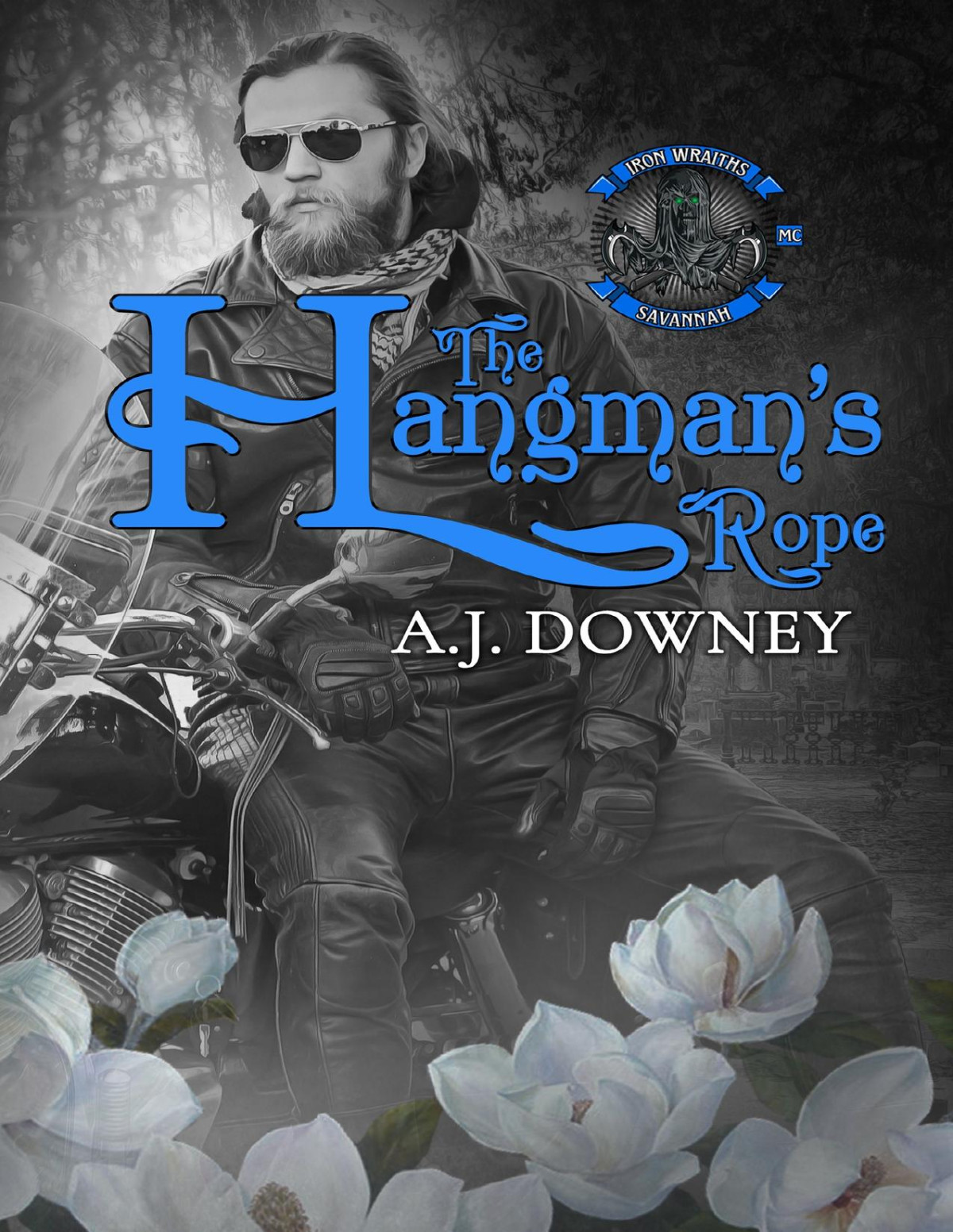 The Hangmans Rope Iron Wraiths Mc Book 3 Aj Downey