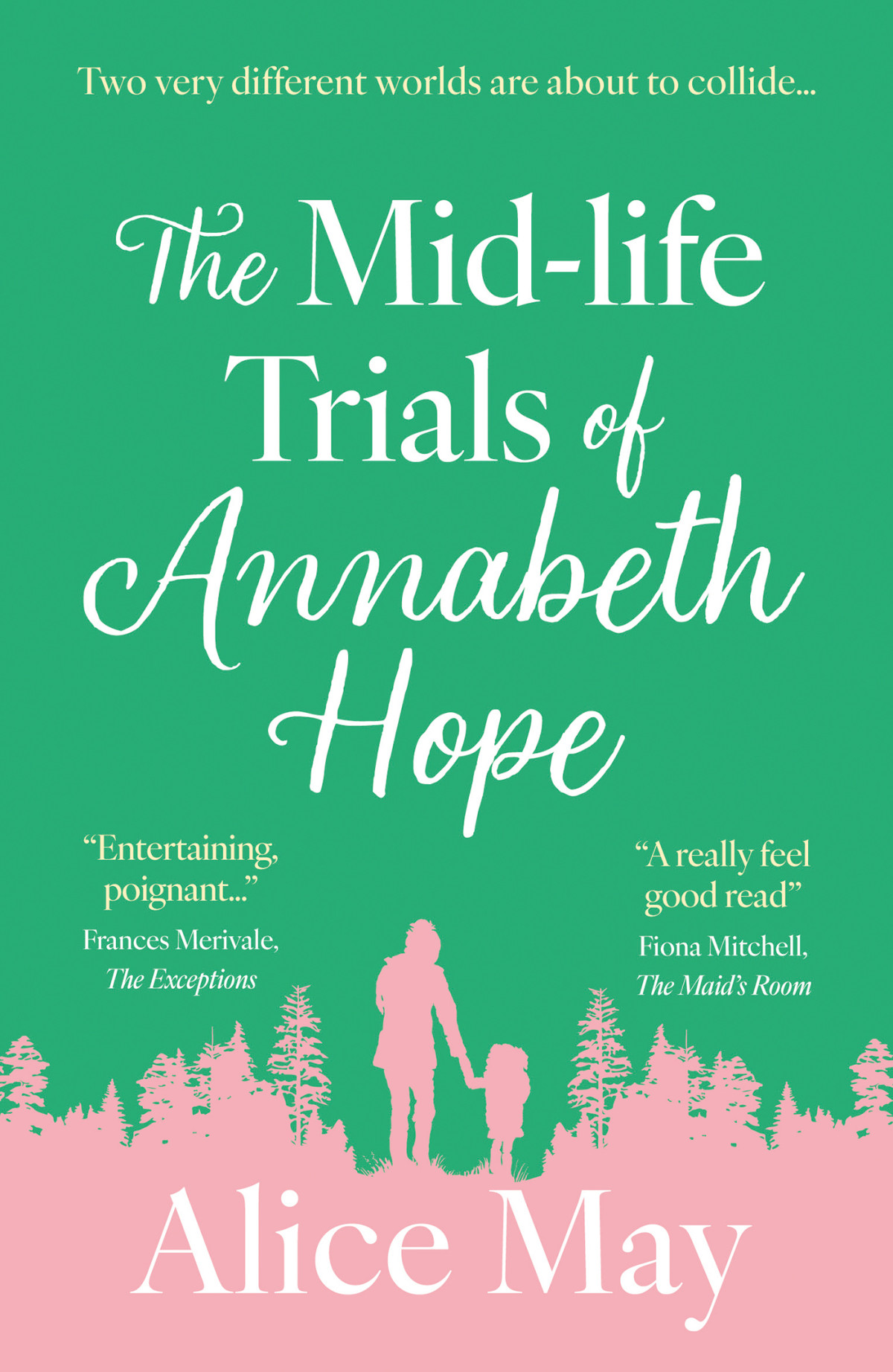 The Midlife Trials Of Annabeth Hope Alice May