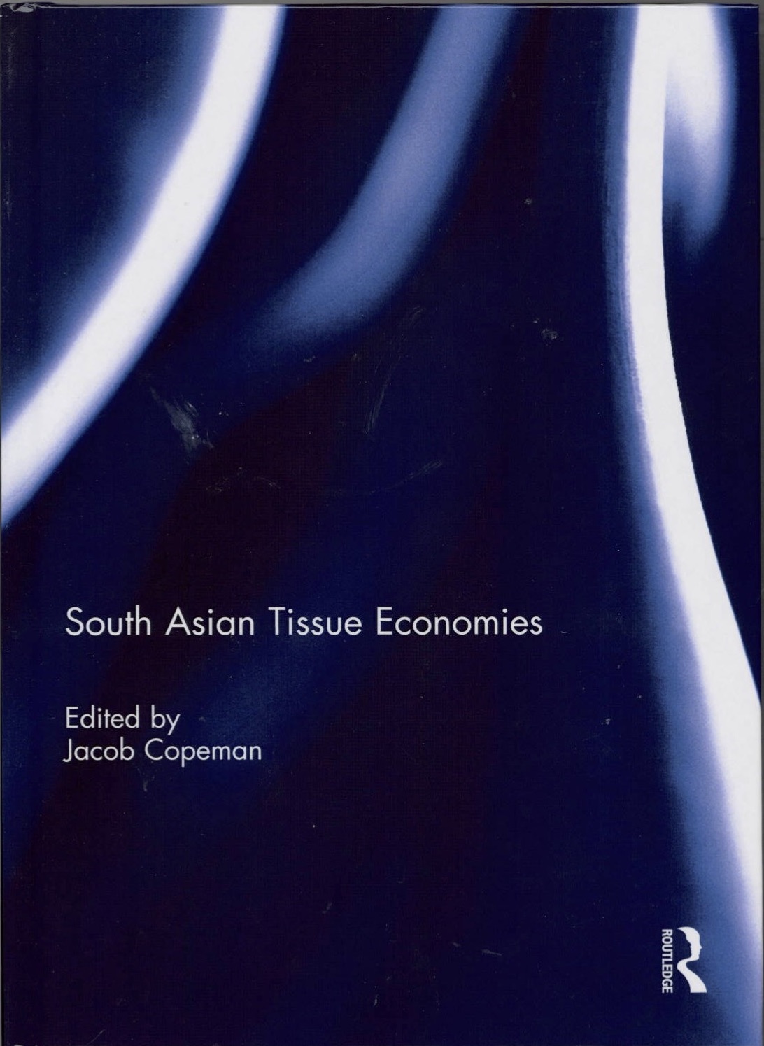 South Asian Tissue Economies Jacob Copeman Ed