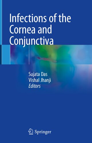 Infections Of The Cornea And Conjunctiva 1st Edition Sujata Das