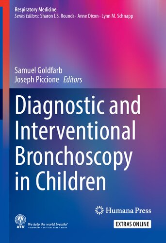 Diagnostic And Interventional Bronchoscopy In Children Samuel Goldfarb