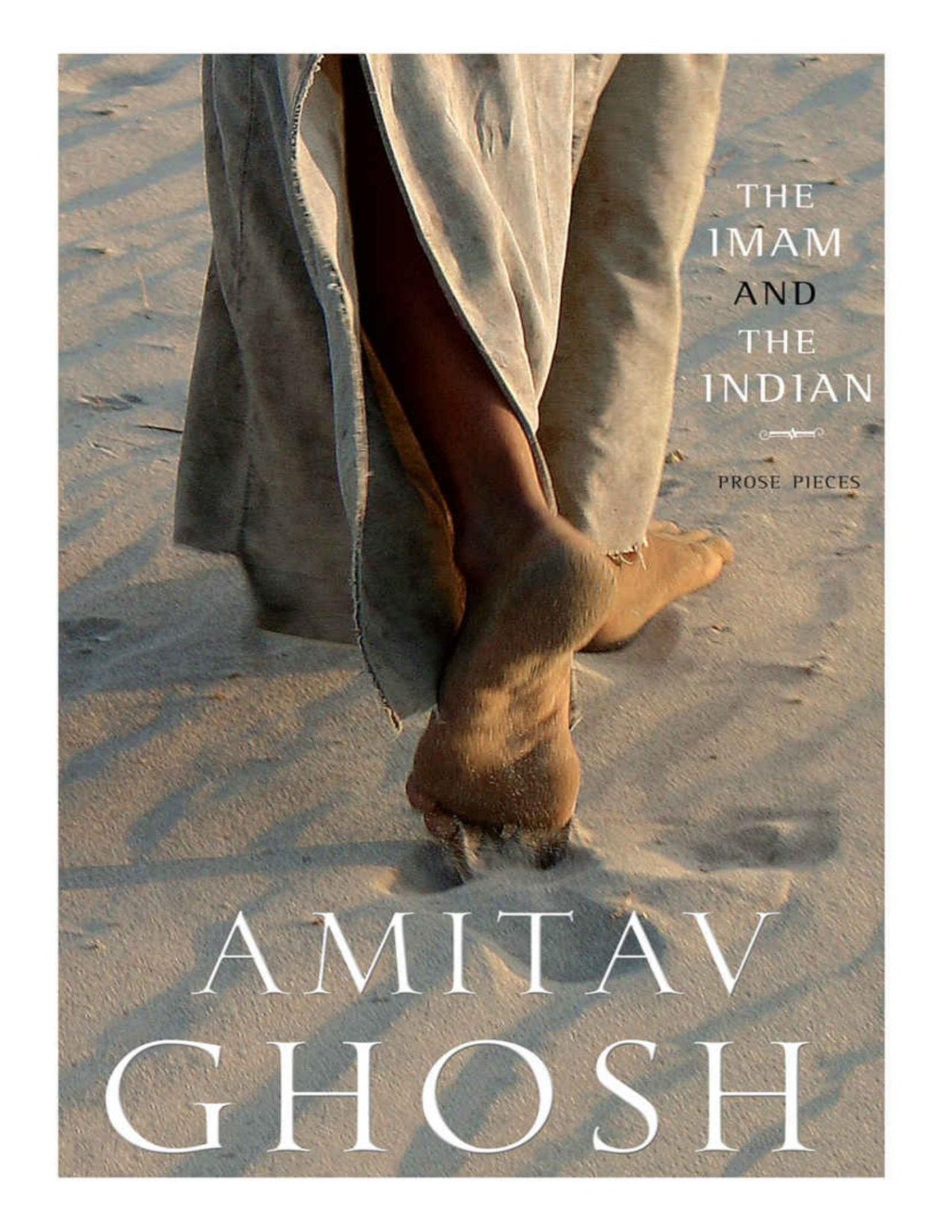 The Imam And The Indian Amitav Ghosh