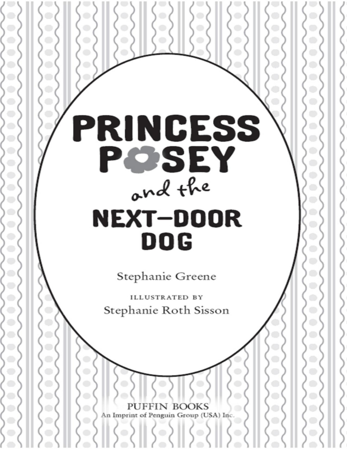 Princess Posey And The Nextdoor Dog Stephanie Greene