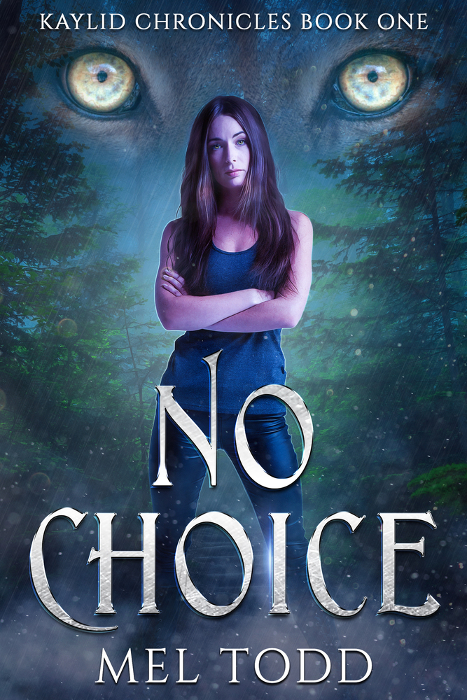 No Choice Kaylid Chronicles Mel Todd