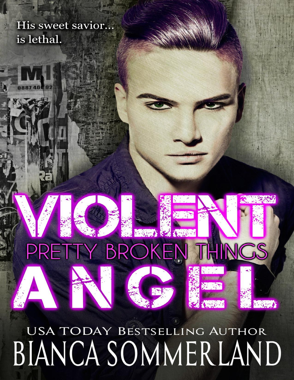 Violent Angel Pretty Broken Things Book 1 Bianca Sommerland