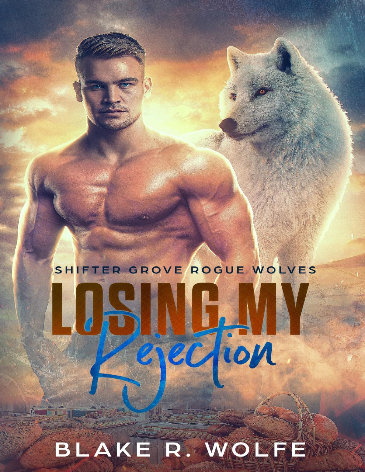 Losing My Rejection Mm Shifter Small Town Paranormal Romance Shifter Grove Rogue Wolves Book 2 Blake R Wolfe