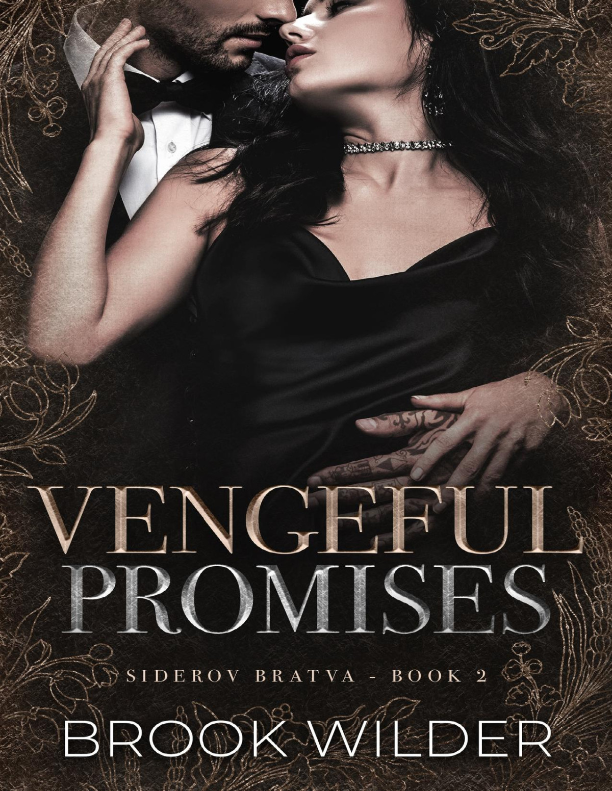 Vengeful Promises Siderov Bratva Book 2 Brook Wilder
