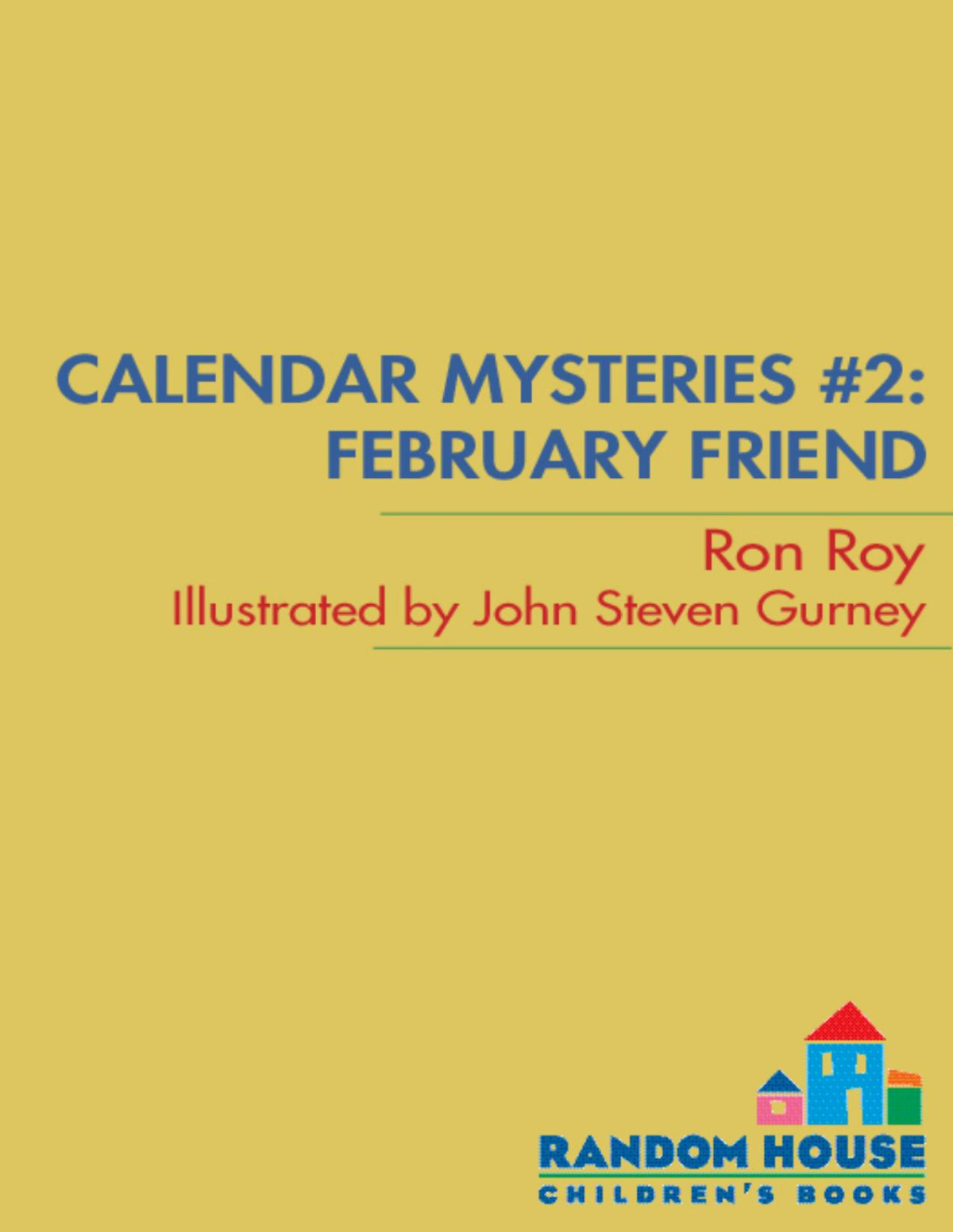February Friend Ron Roy