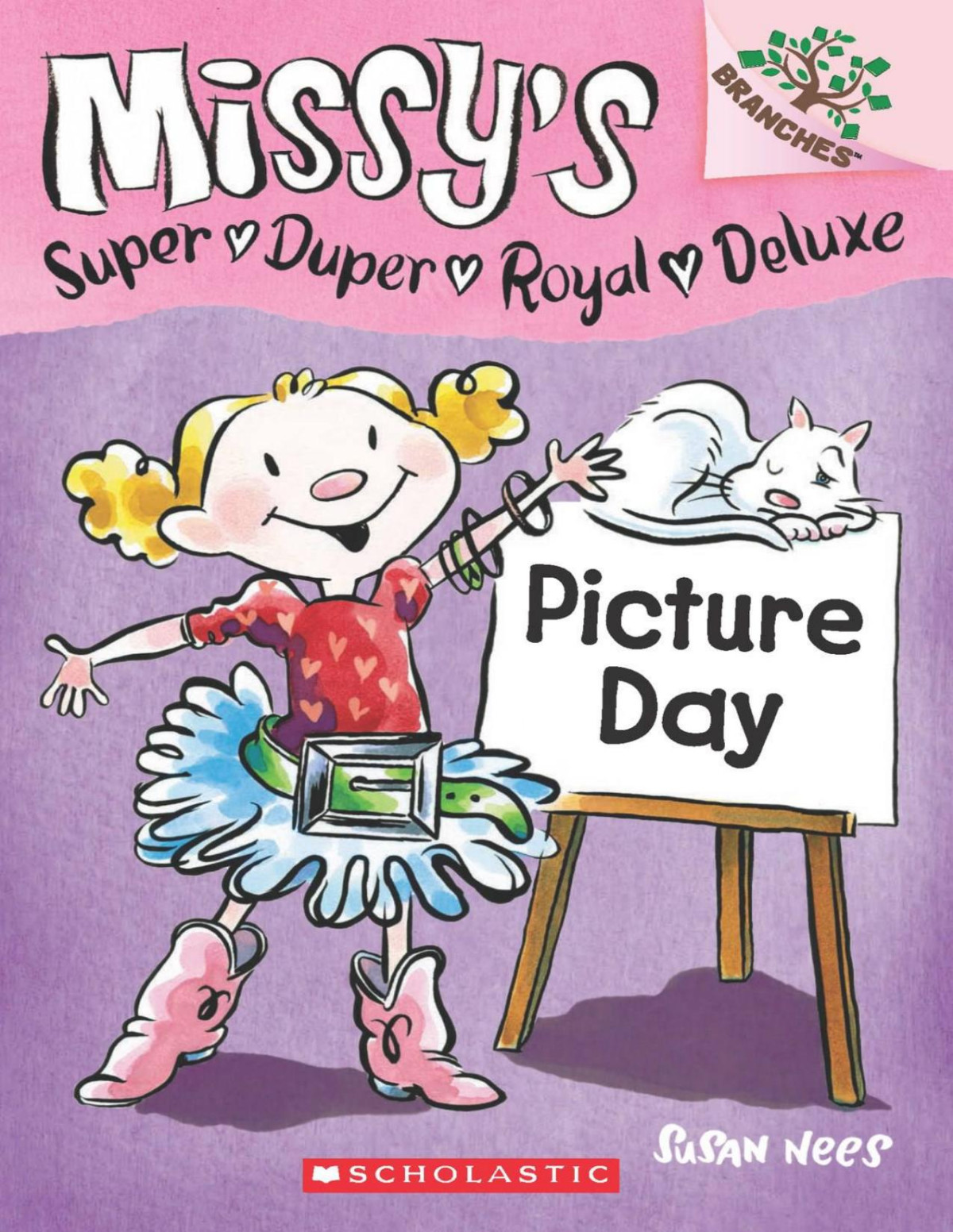 Missys Super Duper Royal Deluxe 1 Picture Day A Branches Book Susan Nees