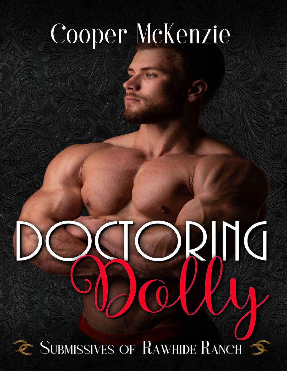 Doctoring Dolly Cooper Mckenzie Rawhide Authors