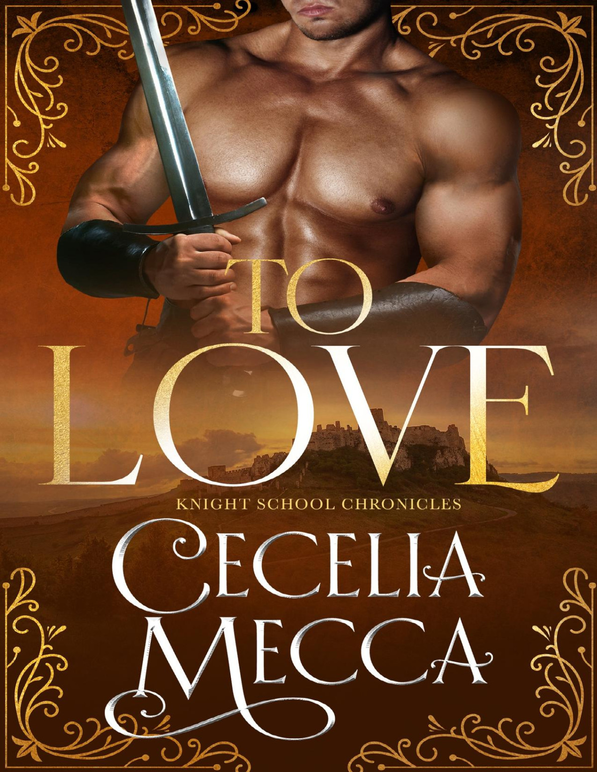 To Love A Medieval Romance Cecelia Mecca