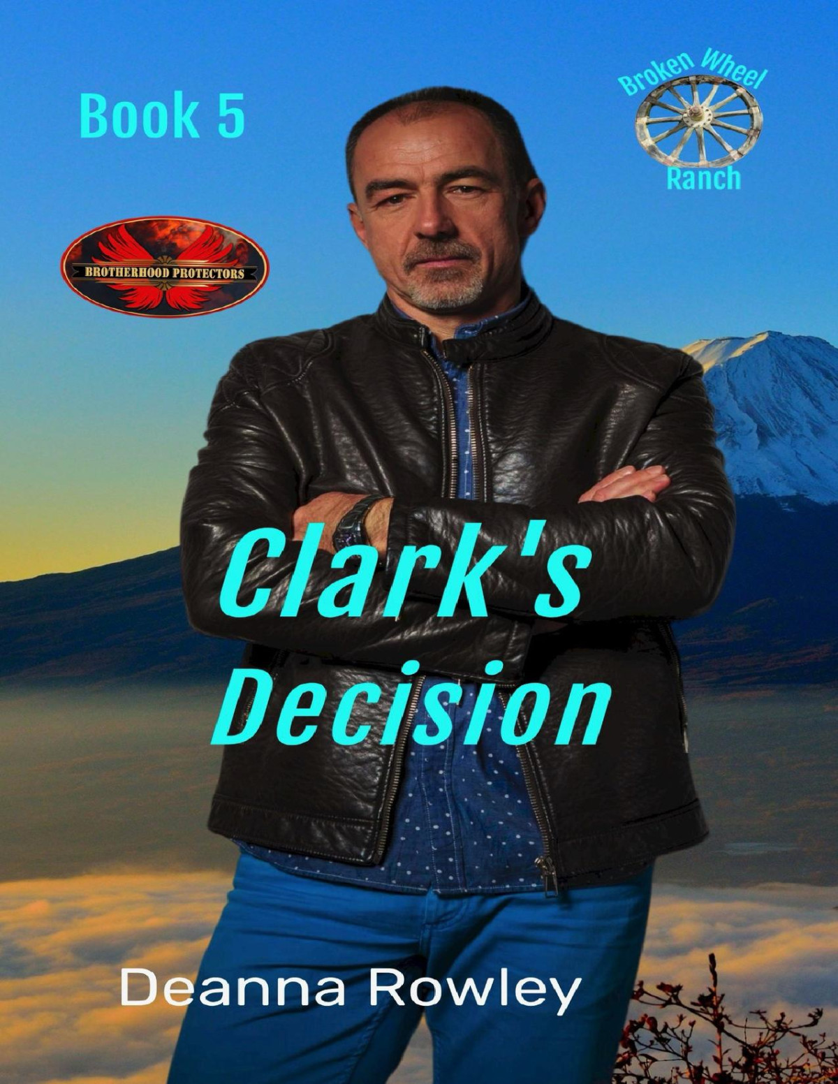 Clarks Decision Brotherhood Protectors World Deanna L Rowley Brotherhood Protectors World